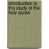 Introduction to the Study of the Holy Quran