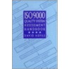 Iso 9000 Quality System Assessment Handbook by David Hayle