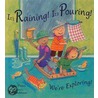 It's Raining, It's Pouring, We'Re Exploring door Polly Peters