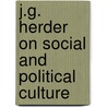 J.G. Herder On Social And Political Culture by Johann Gottfried Herder
