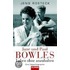 Jane und Paul Bowles. Leben ohne anzuhalten