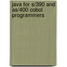 Java for S/390 and As/400 Cobol Programmers by Phil Coulthard