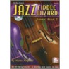 Jazz Fiddle Wizard Junior, Book 2 [with Cd] by Martin Norgaard