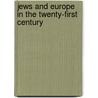 Jews and Europe in the Twenty-First Century door Nick Lambert