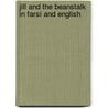 Jill And The Beanstalk In Farsi And English by story Manju Gregory