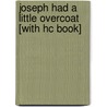 Joseph Had a Little Overcoat [With Hc Book] by The Klezmatics