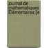 Journal De Mathématiques Élémentaires [E
