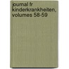 Journal Fr Kinderkrankheiten, Volumes 58-59 by Unknown