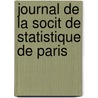 Journal de La Socit de Statistique de Paris door . Anonymous