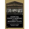 Judicial Policy Making and the Modern State by Malcolm M. Feeley