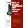 Keys to Buying Foreclosed and Bargain Homes door Jack P. Friedman