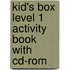 Kid's Box Level 1 Activity Book With Cd-Rom