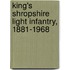 King's Shropshire Light Infantry, 1881-1968
