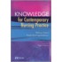 Knowledge For Contemporary Nursing Practice