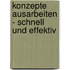 Konzepte ausarbeiten - schnell und effektiv
