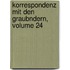 Korrespondenz Mit Den Graubndern, Volume 24