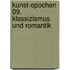 Kunst-Epochen 09. Klassizismus und Romantik