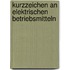 Kurzzeichen an elektrischen Betriebsmitteln