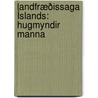 Landfræðissaga Íslands: Hugmyndir Manna door Ͽ
