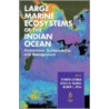 Large Marine Ecosystems of the Indian Ocean door Micheni J.J. Ntiba