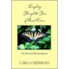 Laughing Through The Tears Of Breast Cancer by Carla Chesser Rn