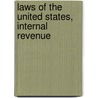 Laws of the United States, Internal Revenue door Onbekend