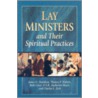 Lay Ministers And Their Spiritual Practices door T.P. Walters