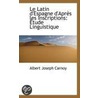 Le Latin D'Espagne D'Apres Les Inscriptions door Albert Joseph Carnoy