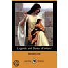 Legends And Stories Of Ireland (Dodo Press) by Samuel Lover