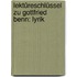Lektüreschlüssel zu Gottfried Benn: Lyrik