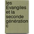Les Évangiles Et La Seconde Génération C