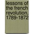 Lessons of the French Revolution, 1789-1872