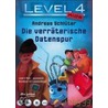 Level 4 Kids - Die verräterische Datenspur by Andreas Schlüter