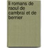 Li Romans de Raoul de Cambrai Et de Bernier