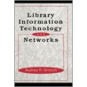 Library Information Technology and Networks door Audrey N. Grosch