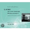 Liebe Ist Die Einzige Wirklichkeit.(mit Cd) door Murdo MacDonald-Bayne