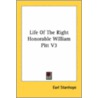 Life Of The Right Honorable William Pitt V3 by Earl Stanhope
