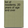 List Of Residents. 20 Years Of Age And Over door Boston (Mass.). Election Dept