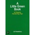 Little Green Book Of Organic Gardening Tips
