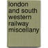 London And South Western Railway Miscellany