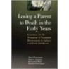 Losing A Parent To Death In The Early Years door Patricia Van Horn