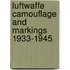 Luftwaffe Camouflage and Markings 1933-1945