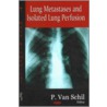 Lung Metastases And Isolated Lung Perfusion door Onbekend