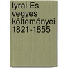Lyrai És Vegyes Költeményei 1821-1855 door Mih�Ly V�R�Smarty