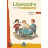 Löwenzahn und Pusteblume. Sachheft. Bayern door Onbekend