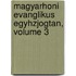 Magyarhoni Evanglikus Egyhzjogtan, Volume 3