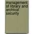 Management of Library and Archival Security