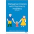 Managing Children With Psychiatric Problems
