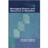 Managing Finance and Resources in Education door Marianne Coleman