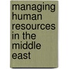 Managing Human Resources in the Middle East door Pawan S. Budhwar